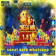 senai acre whatsapp